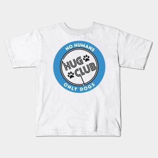 Dogs Hug Club Kids T-Shirt